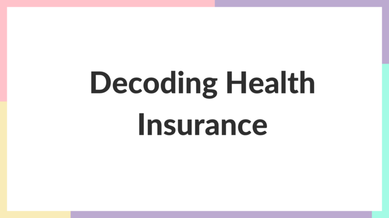 Decoding Health Insurance